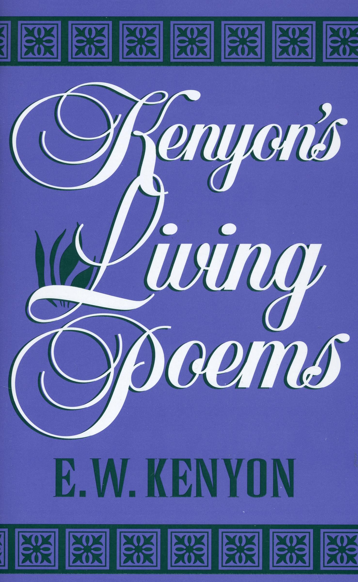 Englische Bücher - E.W. Kenyon: Kenyon's Living Poems