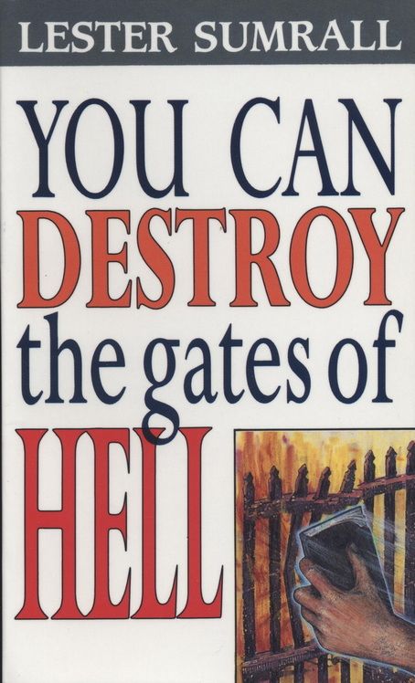Englische Bücher - Lester Sumrall: You Can Destroy the Gates of Hell