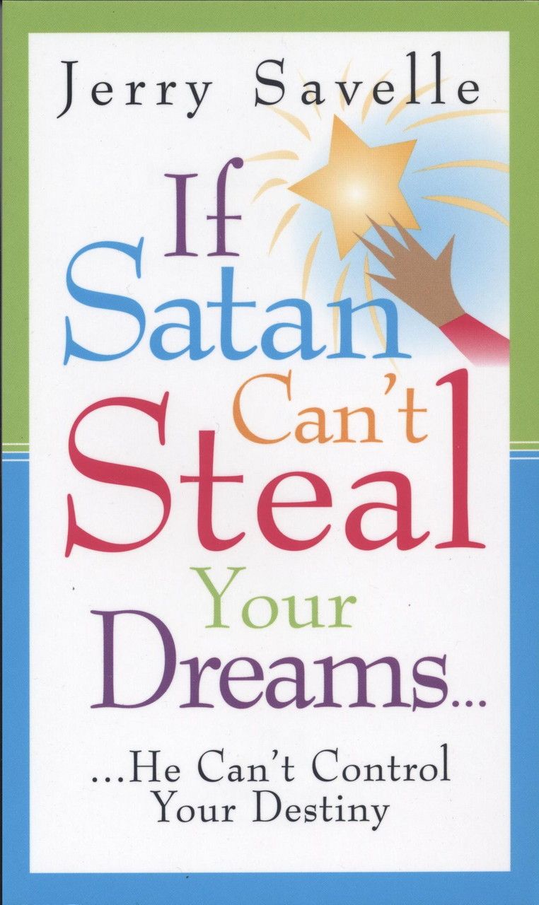 Englische Bücher - Jerry Savelle: If Satan can´t steal your Dreams