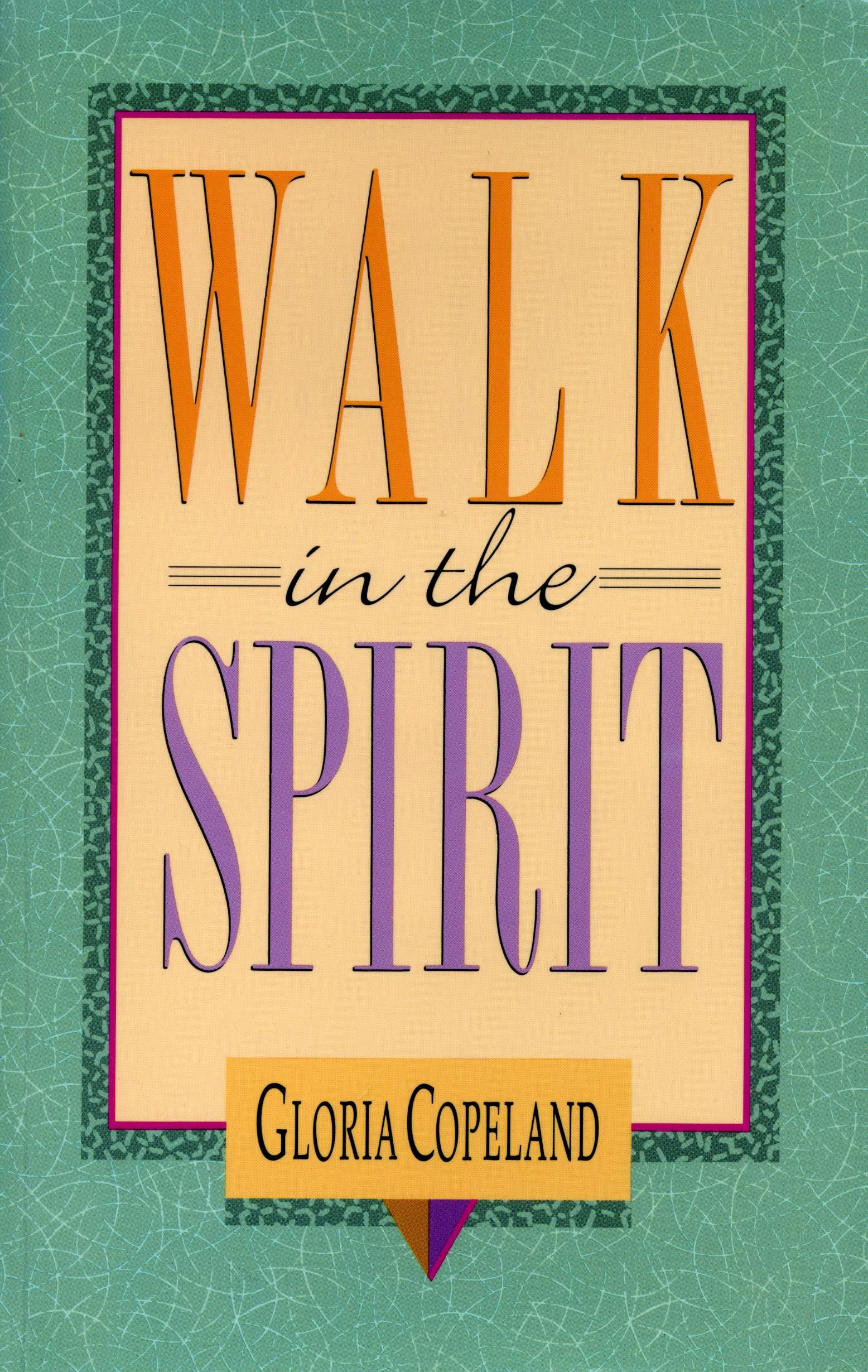 G. Copeland: Walk in the Spirit