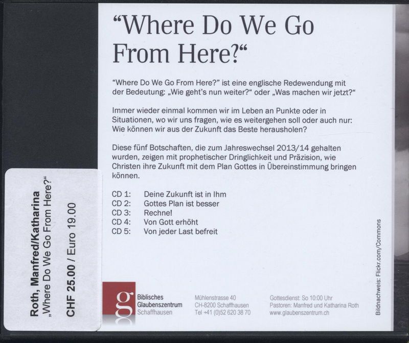 Predigten Deutsch - "Where Do We Go From Here?" (5CDs)