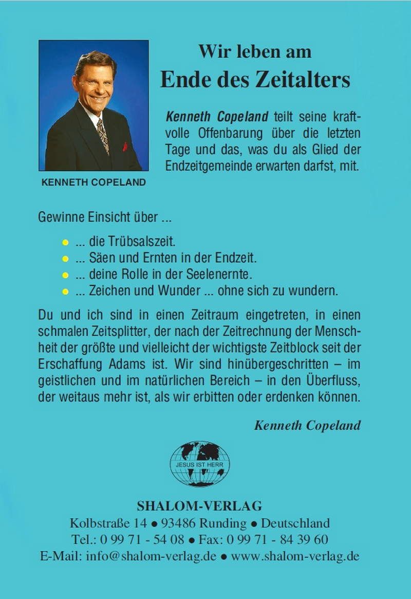 Kenneth Copeland: Wir leben am Ende des Zeitalters