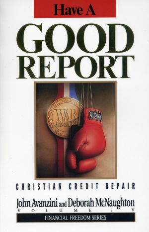 John Avanzini: Have a Good Report