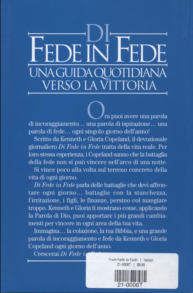 Italienisch - Andachtsbücher - Kenneth & Gloria Copeland: Di Fede in Fede (Aus Glauben zum Glauben)