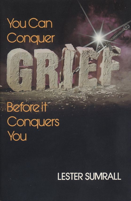 Englische Bücher - Lester Sumrall: You Can Conquer Grief Before it Conquers You