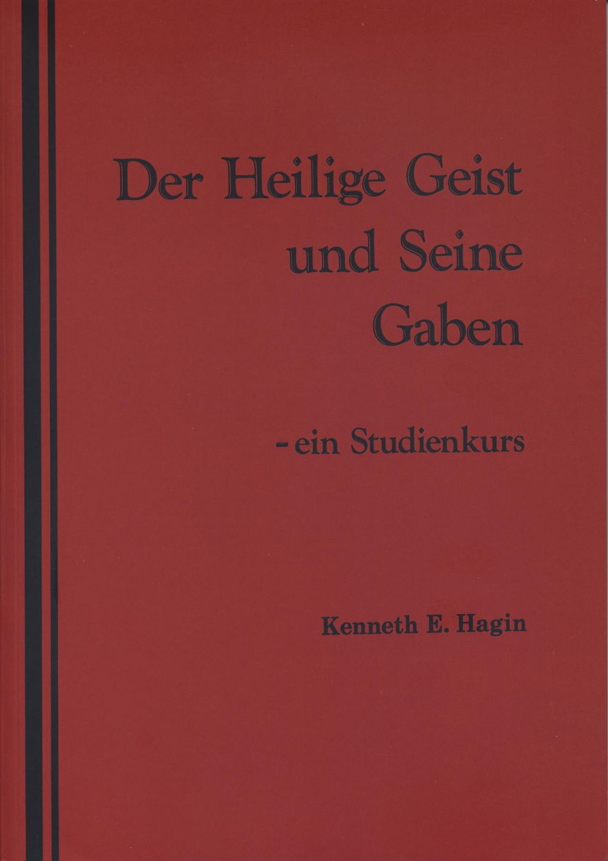 Büchersortiment - Kenneth E. Hagin: Der Heilige Geist und Seine Gaben (Studienkurs)