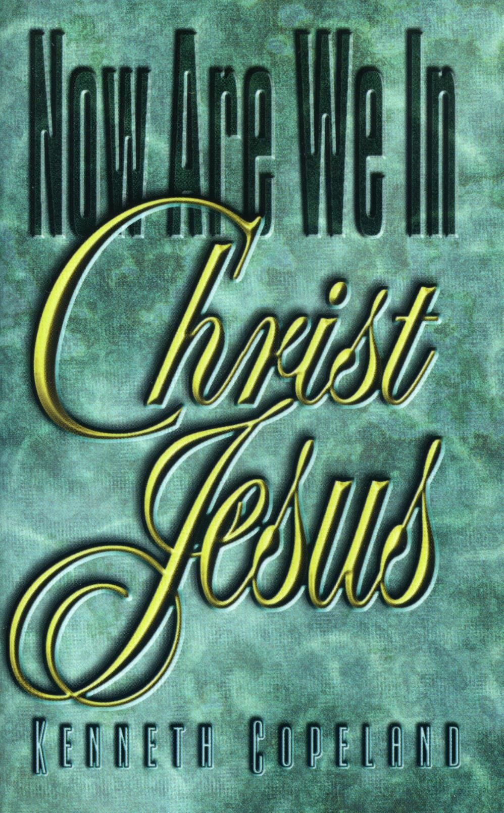 Englische Bücher - K. Copeland: Now we are in Christ