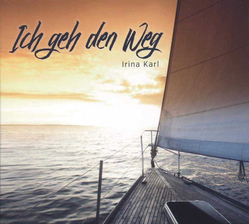 Irina Karl: Ich geh den Weg (CD)