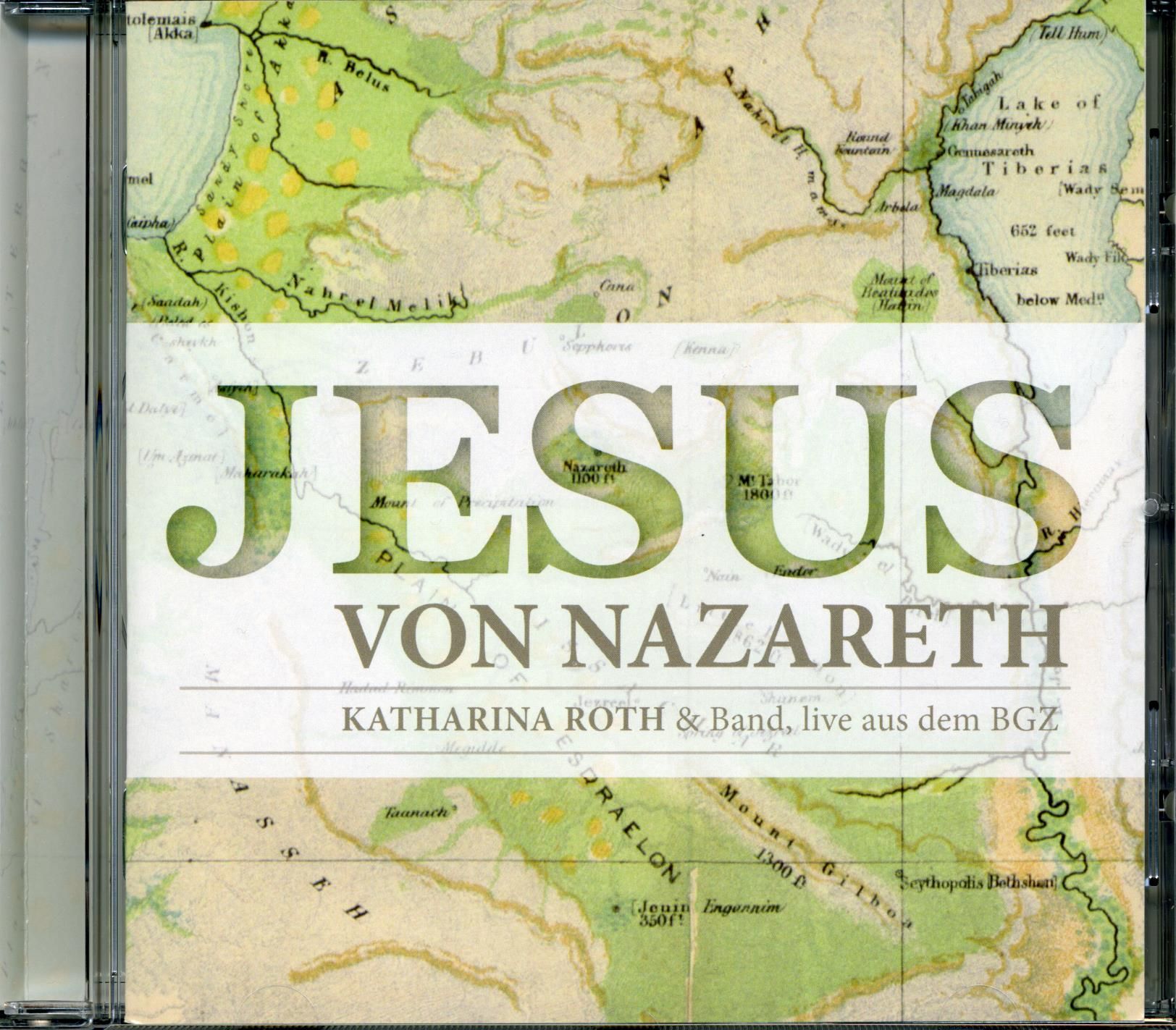 Katharina Roth: Jesus von Nazareth (CD)