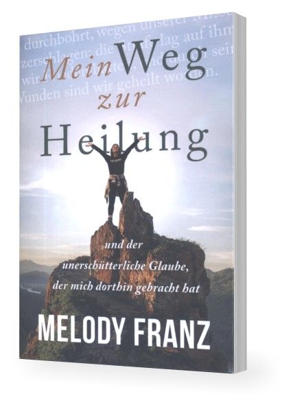 Büchersortiment - Melody Franz: Mein Weg zur Heilung