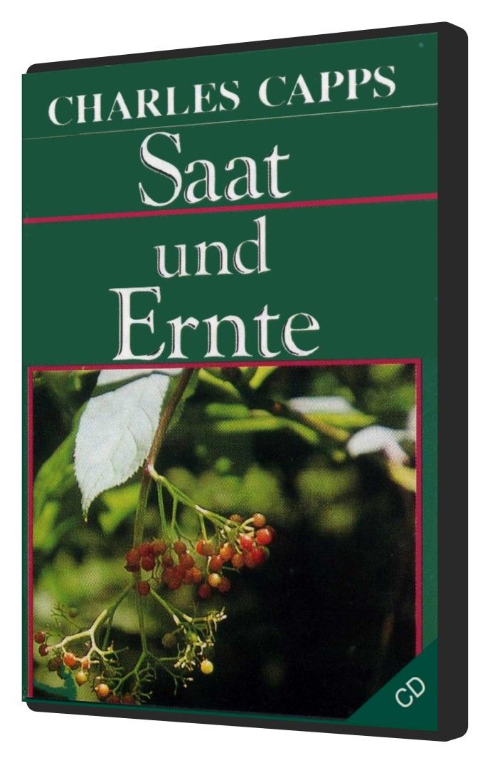 Hörbücher Deutsch - Charles Capps: Saat und Ernte (1 CD)