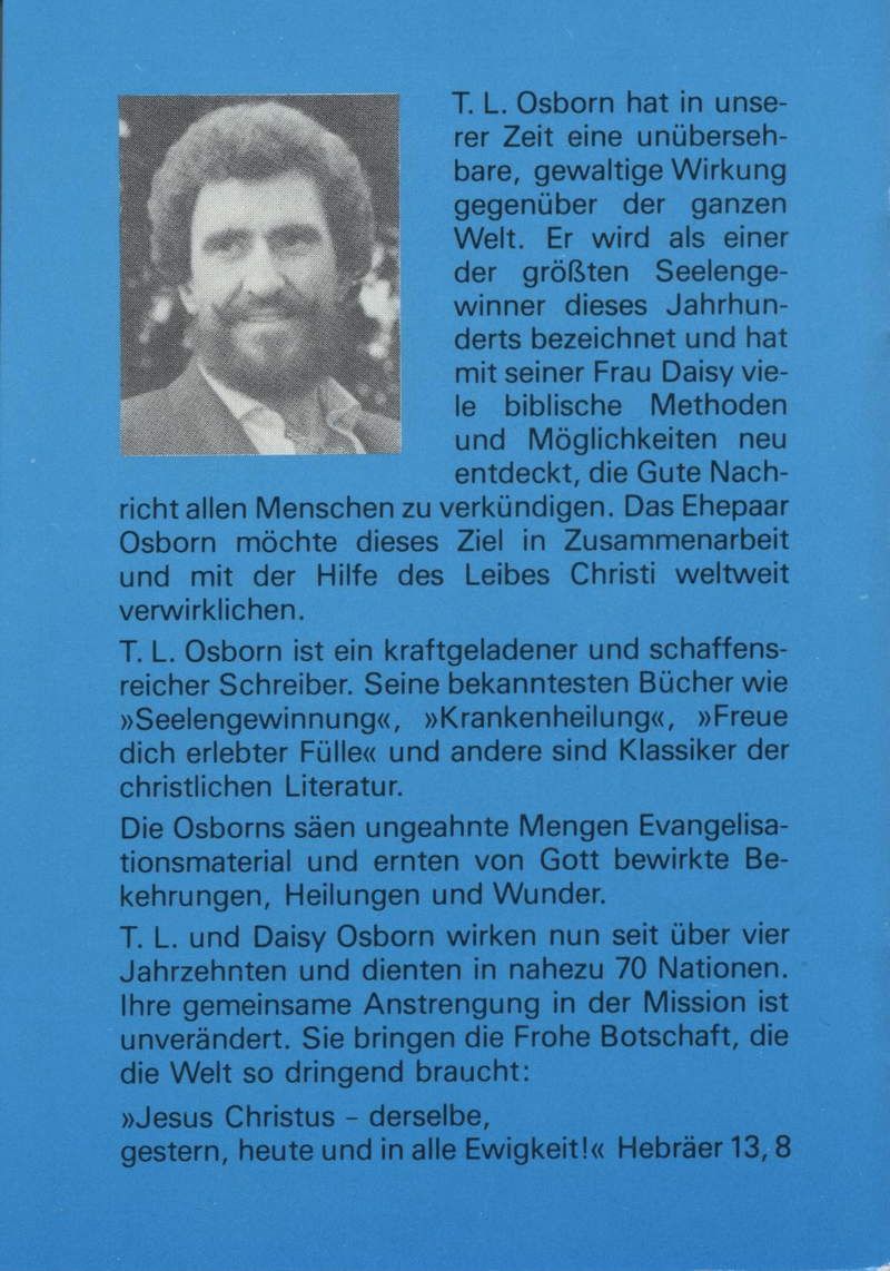 T.L. Osborn: Neue Aussichten