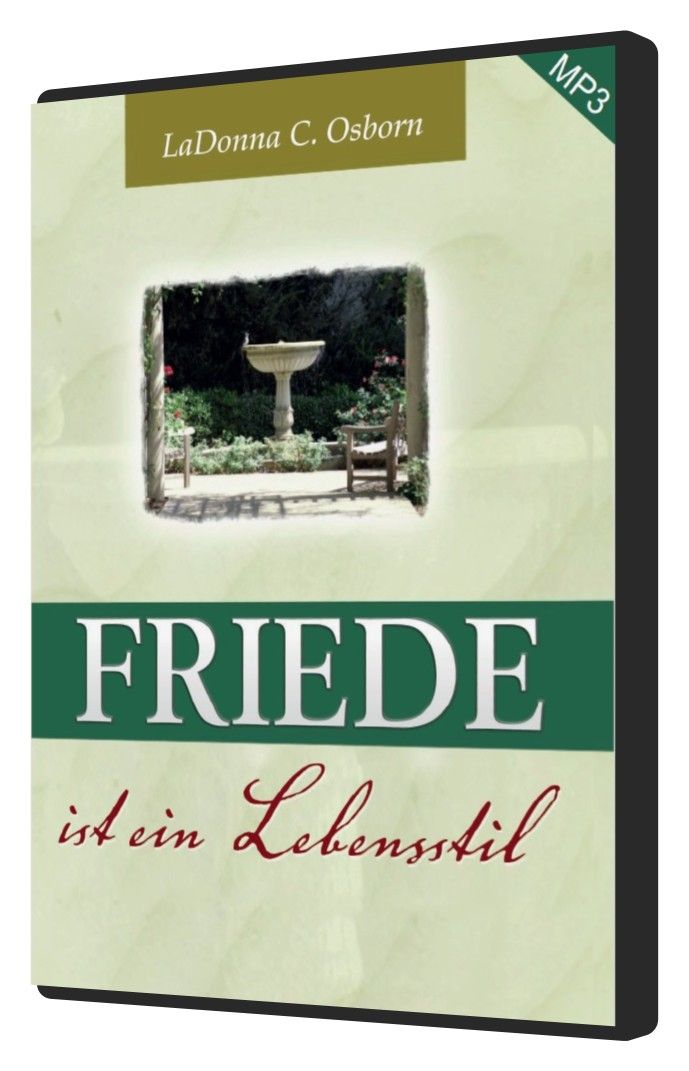 Hörbücher Deutsch - LaDonna C. Osborn: Friede ist ein Lebensstil (MP3-1 CD)