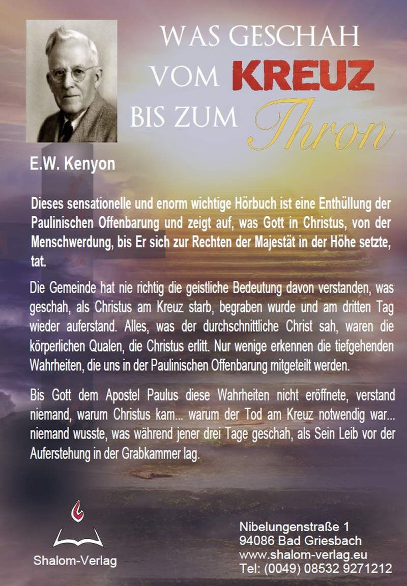 Hörbücher Deutsch - E.W. Kenyon: Was geschah vom Kreuz bis zum Thron (MP3-2 CDs)