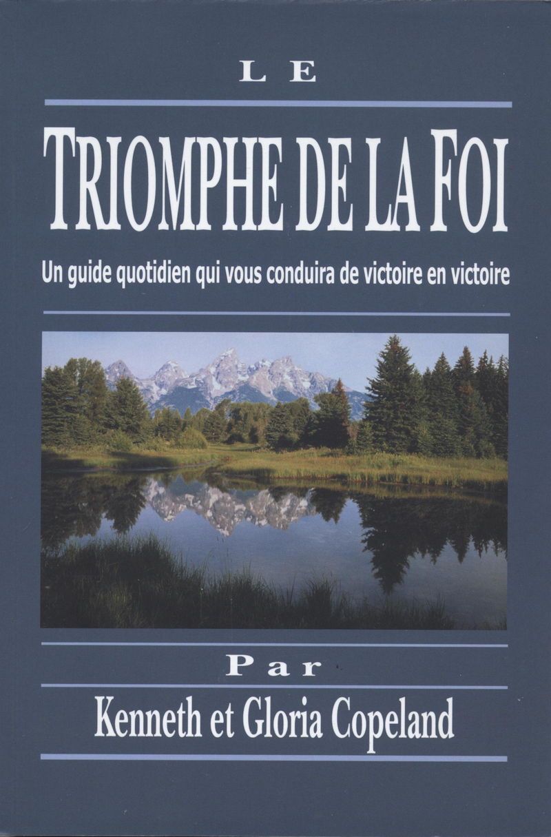 Französisch - K. & G. Copeland: Le Triomphe de la Foi