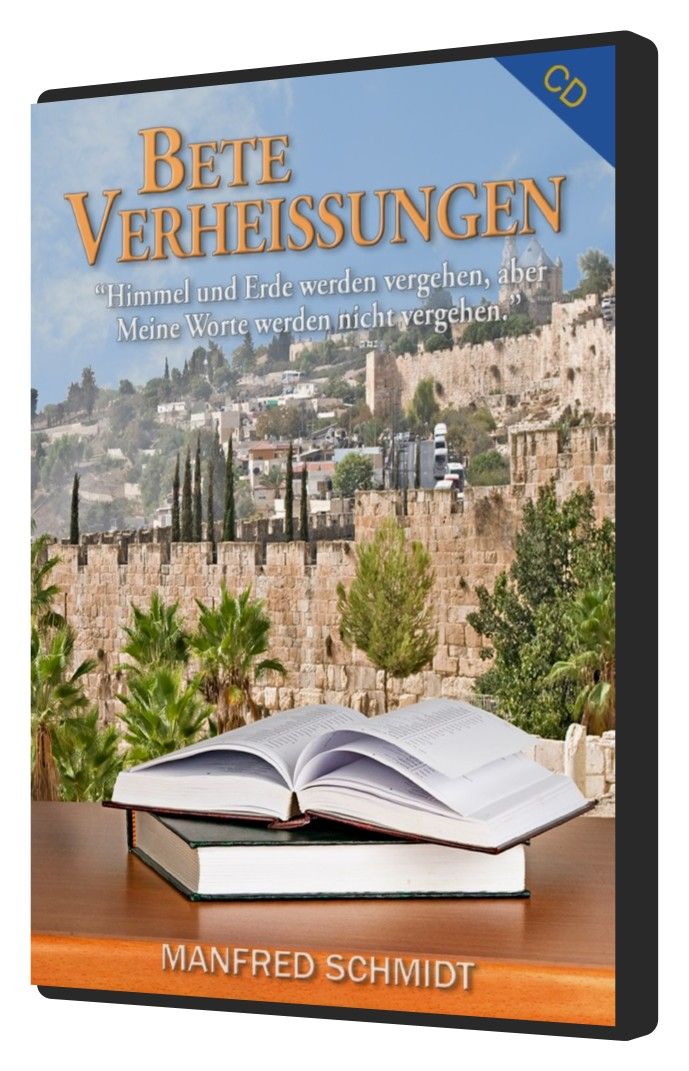 Hörbücher Deutsch - Manfred Schmidt: Bete Verheißungen! (4 CDs)
