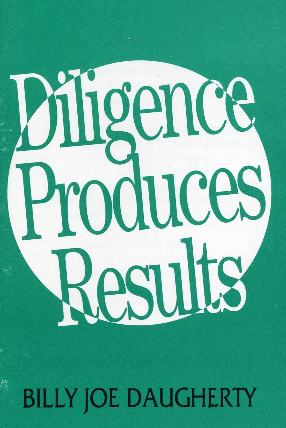 B. J. Daugherty: Diligence Produces Results