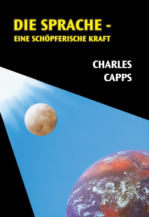 Büchersortiment - Charles Capps: Die Sprache - eine schöpferische Kraft