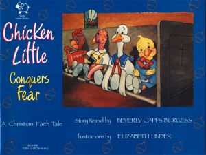 Beverly Capps: Chicken Little conquers Fear - A  Christian Faith Tale (englisch & spanish)