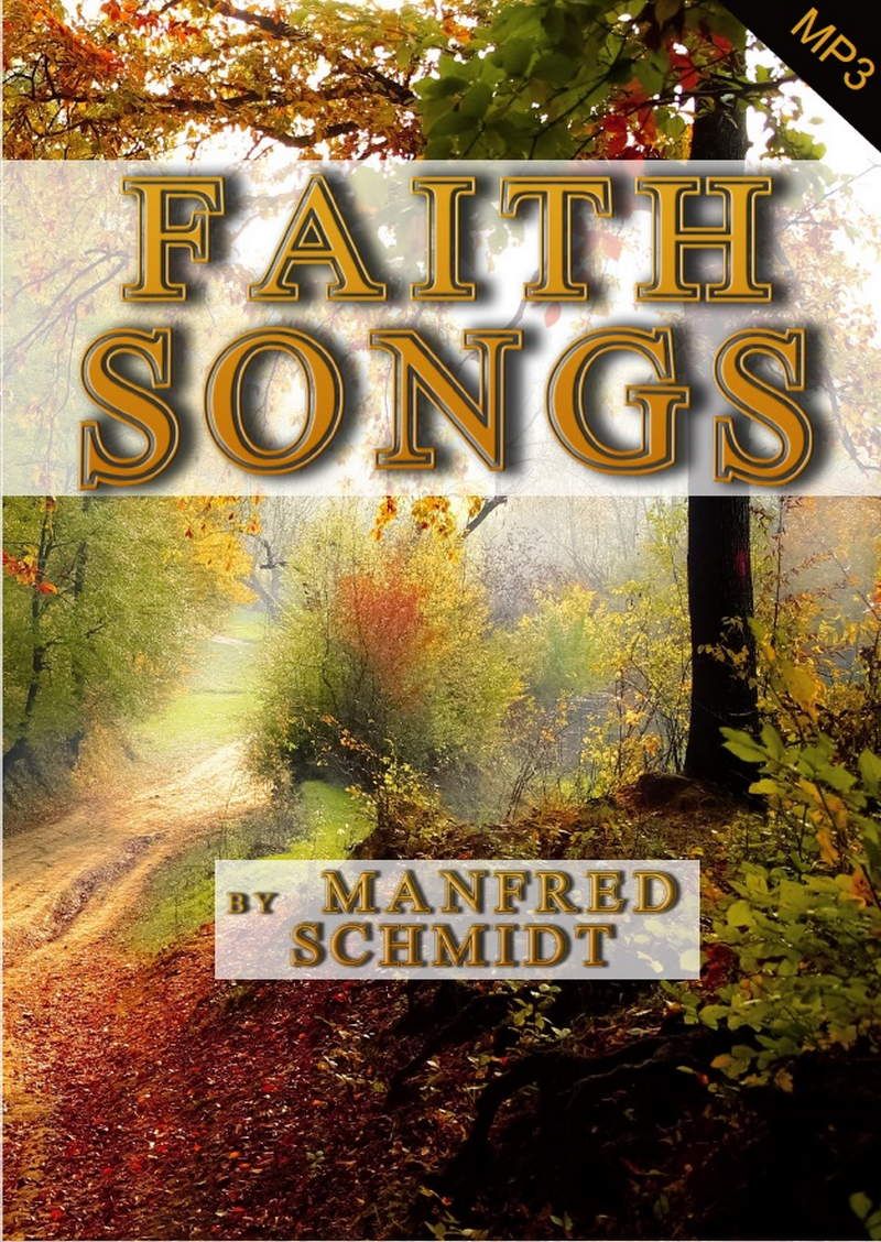 Musik CDs - Manfred Schmidt: Faith Songs (MP3)