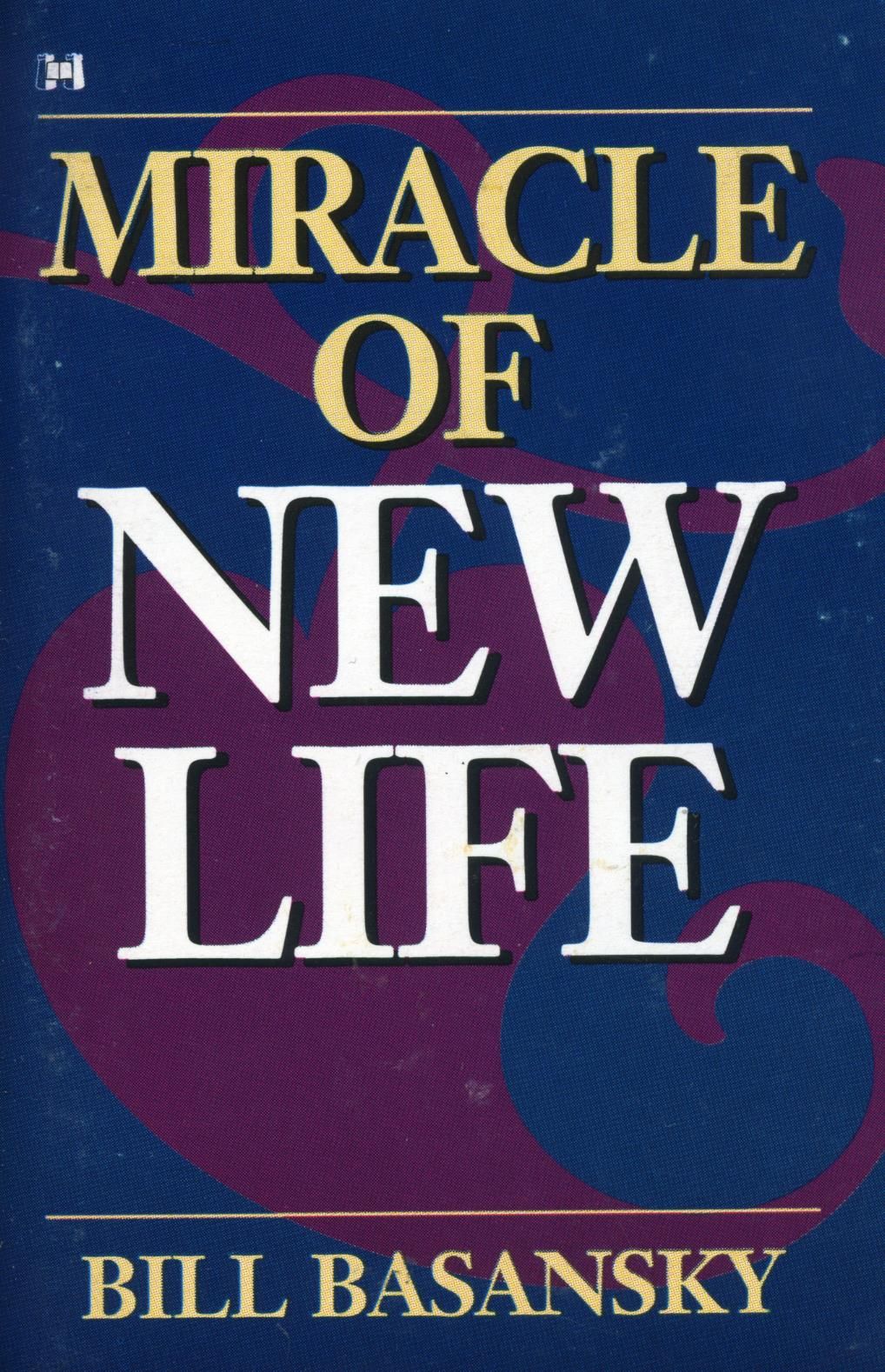 B. Basansky: Miracle of New Life