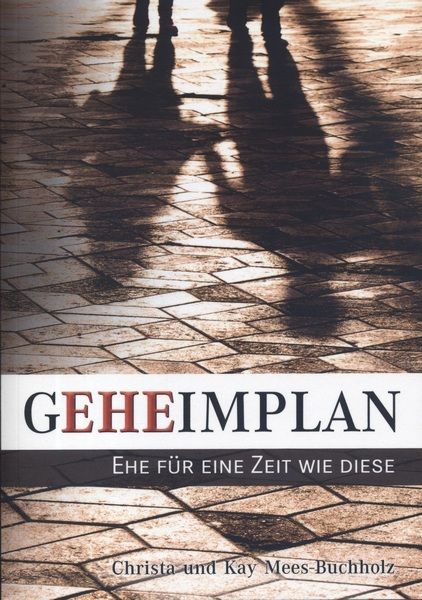 Christa & Kay Mees Buch: GEHEIMPLAN