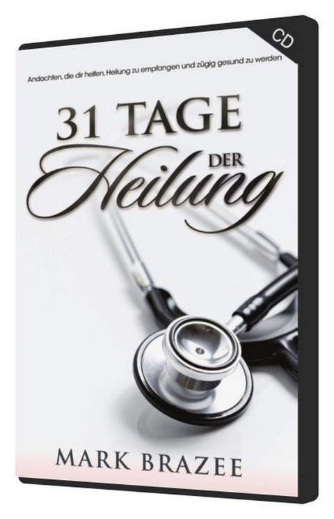 Hörbücher Deutsch - Mark Brazee: 31 Tage der Heilung (2 CDs)