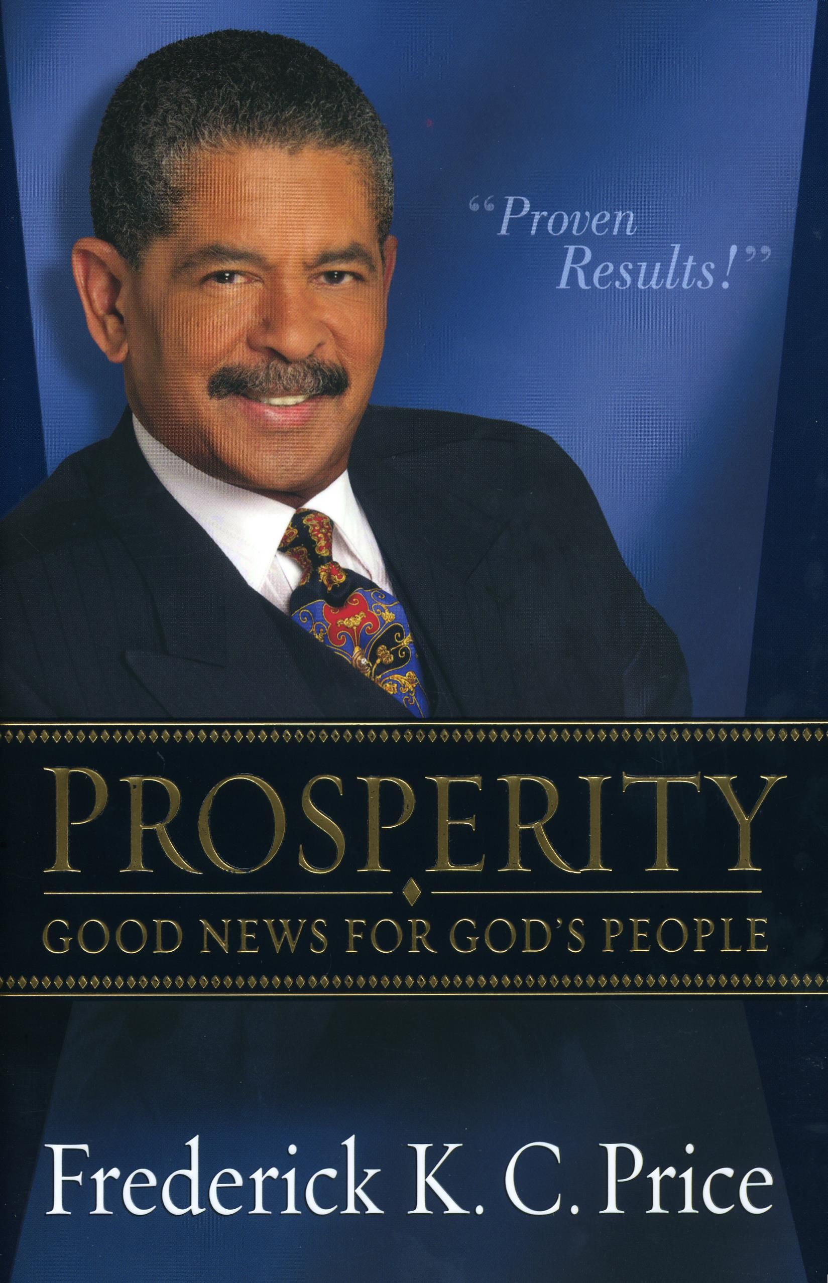 F.K.C.Price: Prosperity - Good News for God's People