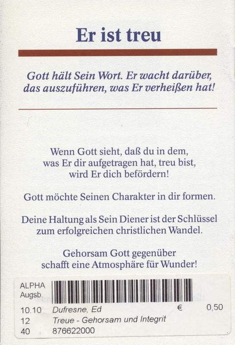 Ed Dufresne: Treue - Gehorsam & Integrität