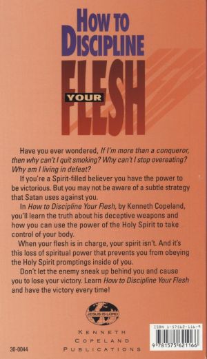 K. Copeland: How to discipline your Flesh? (old version)