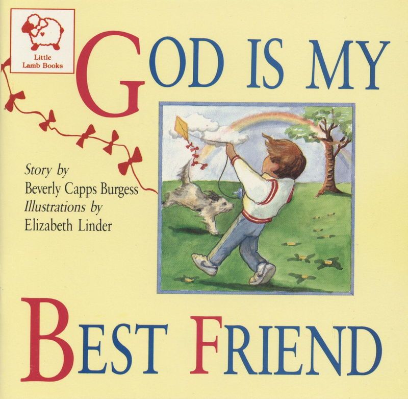 B. Capps: God is my best Friend