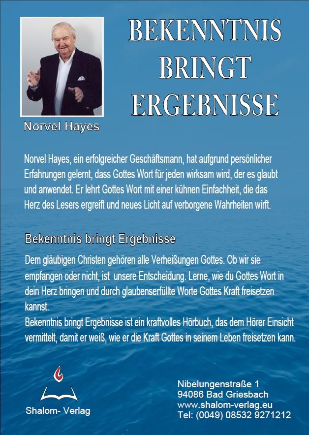 Hörbücher Deutsch - Norvel Hayes: Bekenntnis bringt Ergebnisse (1 CD)