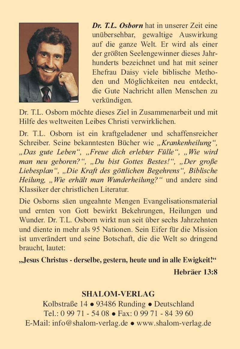 T.L. Osborn: Dynamisches Leben