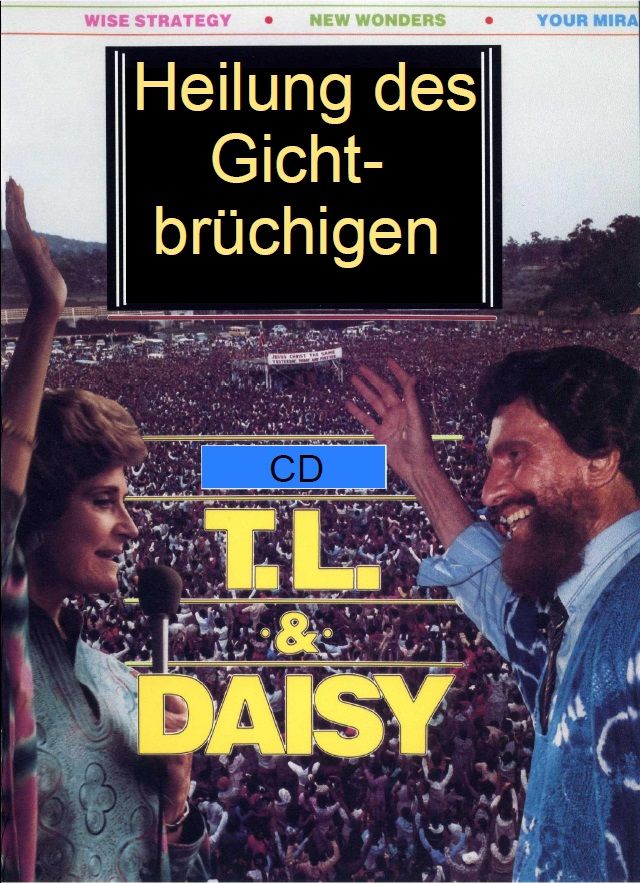 Predigten Deutsch - T.L. Osborn: Heilung des Gichtbrüchigen (CD)