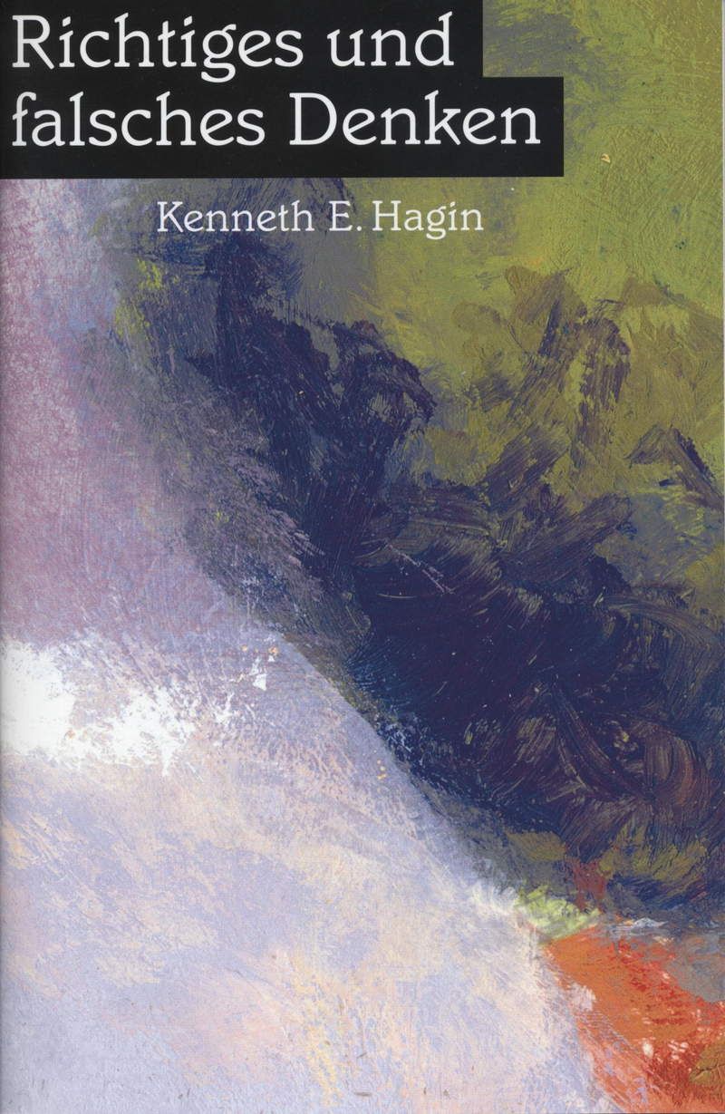 Büchersortiment - Kenneth E. Hagin: Richtiges und Falsches Denken