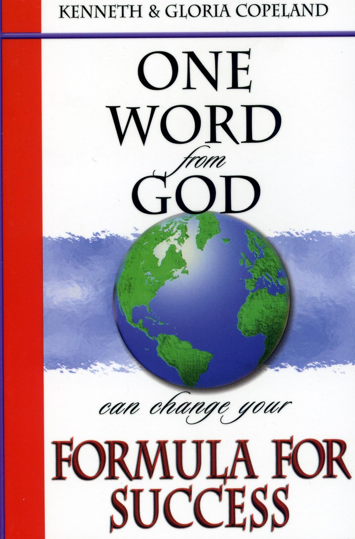 K. & G. Copeland: One Word from God can change your Formula for Success