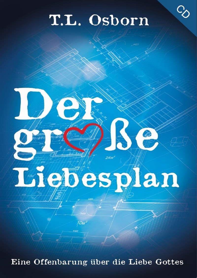 Hörbücher Deutsch - T.L. Osborn: Der große Liebesplan (mit Hintergrundmusik-4 CDs)