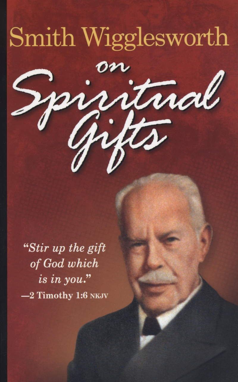 Englische Bücher - Smith Wigglesworth: on Spiritual Gifts