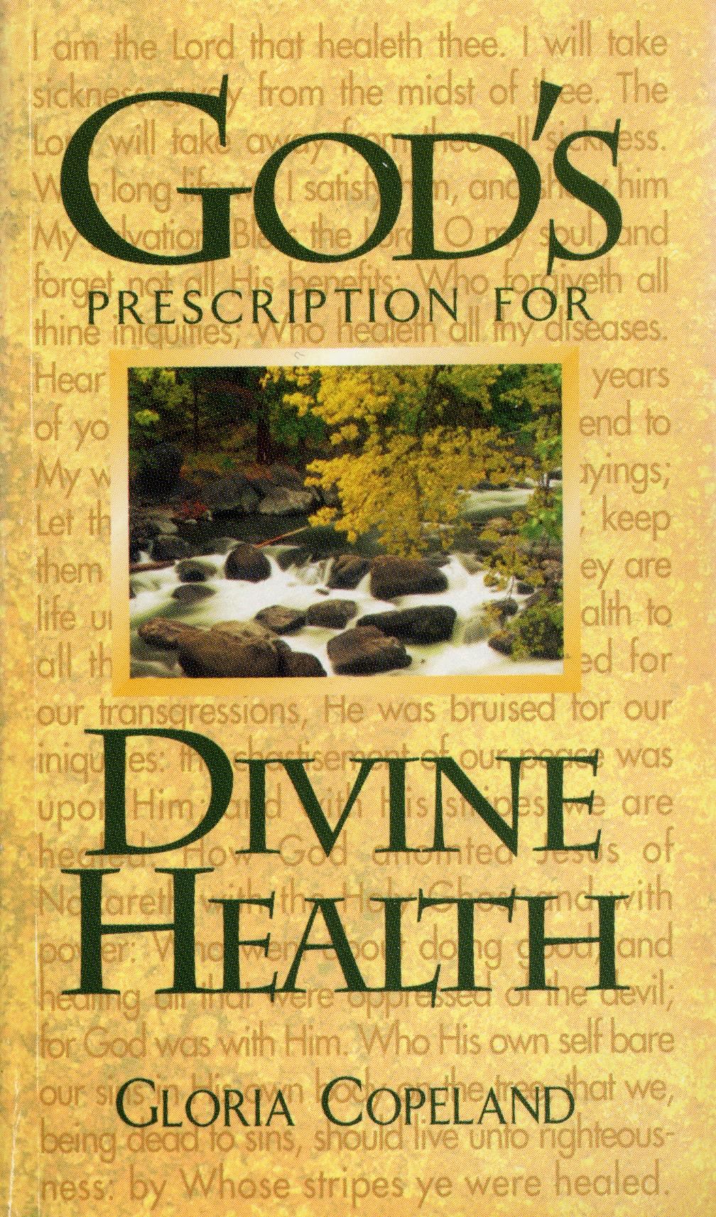 G. Copeland: God´s Prescription for Divine Healing