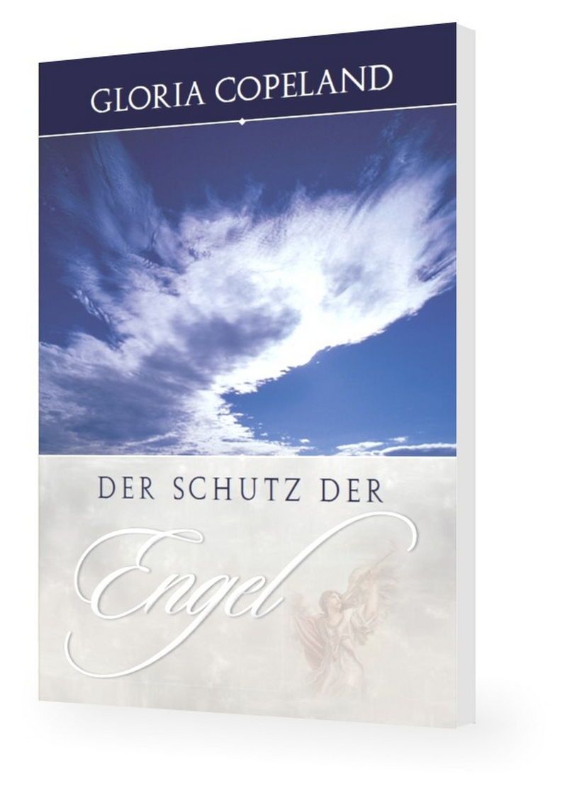 Gloria Copeland: Der Schutz der Engel