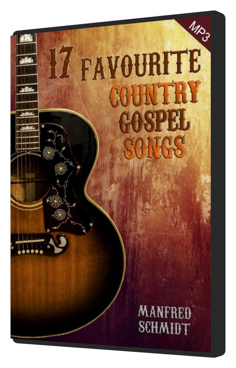 Manfred Schmidt: 17 Favourite Country Gospel Songs (MP3)